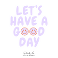 "Let's have a good day" Bügelbild