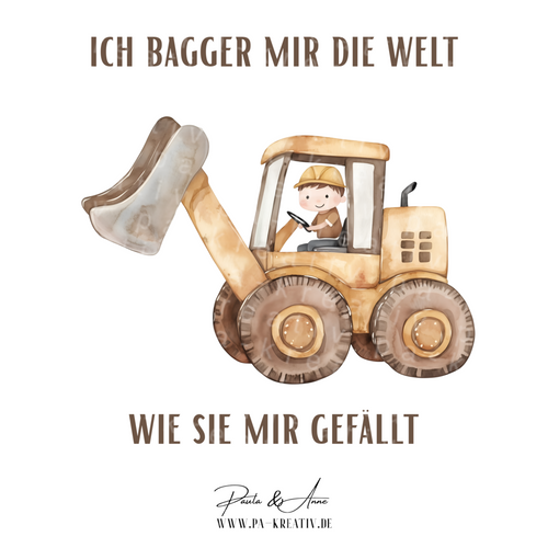 "Ich bagger mir die Welt" Bügelbild